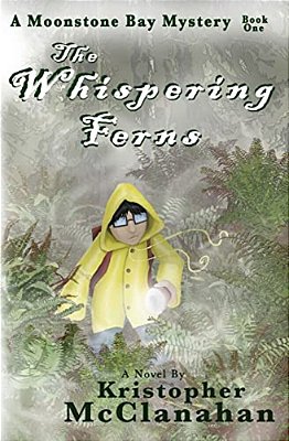 Whispering Ferns: A Moonstone Bay Mystery-..