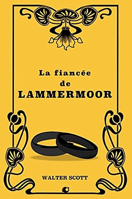 La Fiancée De Lammermoor-..