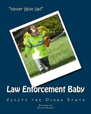 Law Enforcement Baby: Visits The Ocean State-..