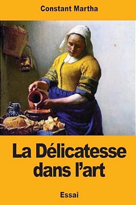 La Délicatesse Dans L'Art-..