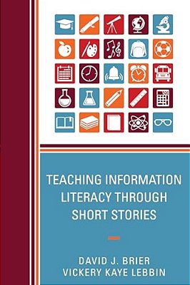 Teaching Information Literacy Through Short Stories-..