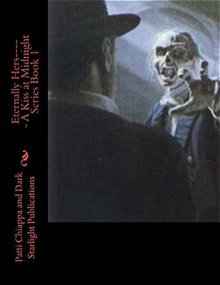 Eternally Hers----- A Kiss At Midnight Series Book 1-..