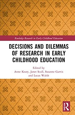 Decisions And Dilemmas Of Research Methods In Early Childhood Education-..