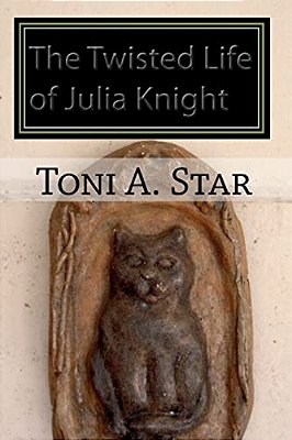 The Twisted Life Of Julia Knight-..