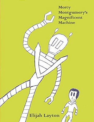 Morty Montgumery's Magnificent Machine-..