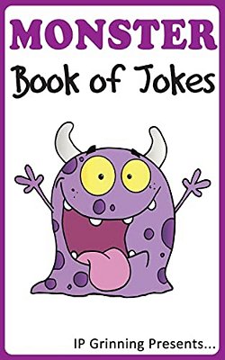 A Monster Book Of Jokes: Joke Books For Kids-..