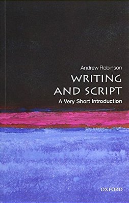 Writing And Script: A Very Short Introduction-..