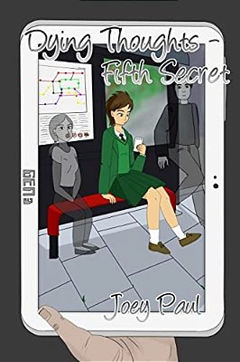 Dying Thoughts - Fifth Secret-..