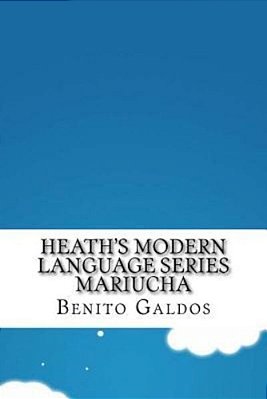 Heath's Modern Language Series Mariucha-..