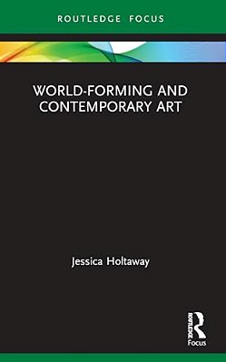 World-Forming And Contemporary Art-..