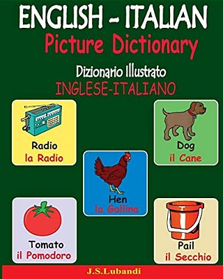 English-Italian Picture Dictionary (Dizionario Illustrato Inglese-Italiano)-..