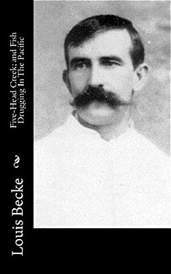 Five-Head Creek; And Fish Drugging In The Pacific-..