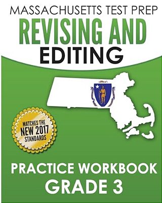 Massachusetts Test Prep Revising And Editing Practice Workbook Grade 3: Develops Writing, Language, And Vocabulary Skills-..