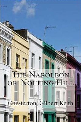 The Napoleon Of Nolting Hill-..