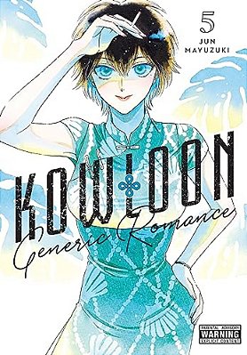 Kowloon Generic Romance, Vol. 5: Volume 5-..