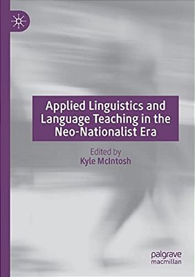 Applied Linguistics And Language Teaching In The Neo-Nationalist Era-..