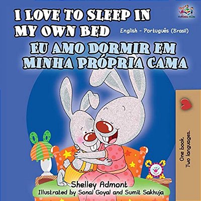 I Love To Sleep In My Own Bed (English Portuguese Bilingual Book - Brazilian)-..