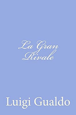 La Gran Rivale-..