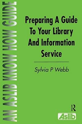 Preparing A Guide To Your Library And Information Service-..