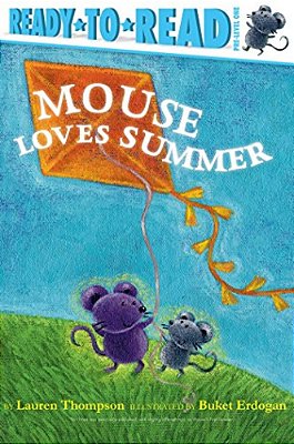 Mouse Loves Summer: Ready-To-read Pre-Level 1-..