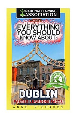 Everything You Should Know About: Dublin-..