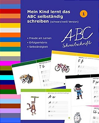 Mein Kind Lernt Das Abc Selbständig Schreiben: Abc Schreibschrift - Schwarz/Weiß Version-..