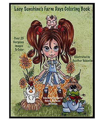 Lacy Sunshine's Farm Days Coloring Book: Whimsical Fun Country Farm Animals And Friends-..