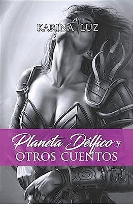 Planeta Delfico Y Otros Cuentos-..