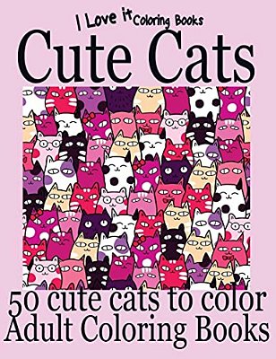 Adult Coloring Books: Cute Cats - Over 50 Adorable Hand Drawn Cats-..