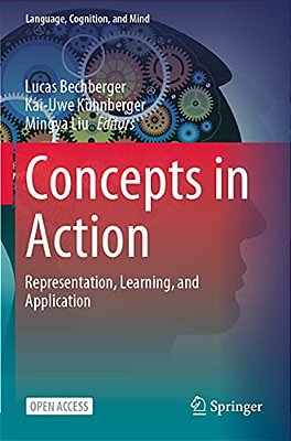 Concepts In Action: Representation, Learning, And Application-..