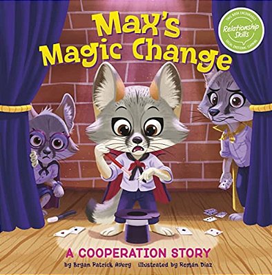 Max's Magic Change: A Cooperation Story-..