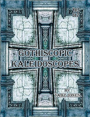 Gothicscopic Kaleidoscopes-..