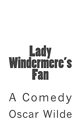 Lady Windermere's Fan-..