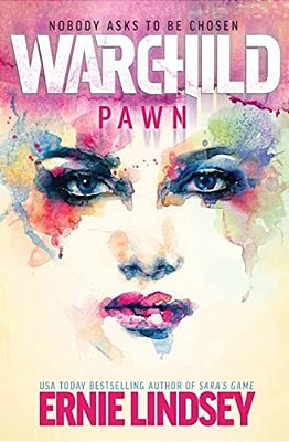 Warchild: Pawn-..
