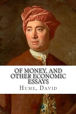 Of Money, And Other Economic Essays-..