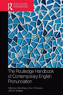 The Routledge Handbook Of Contemporary English Pronunciation-..