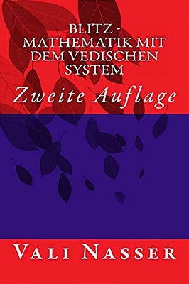 Blitz - Mathematik Mit Dem Vedischen System: Zweite Auflage-..