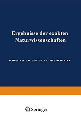 Ergebnisse Der Exakten Naturwissenschaften: Zwölfter Band-..
