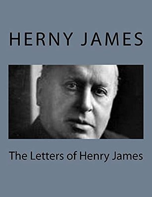 The Letters Of Henry James-..