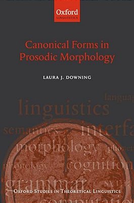 Canonical Forms In Prosodic Morphology-..