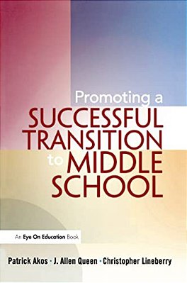 Promoting A Successful Transition To Middle School-..
