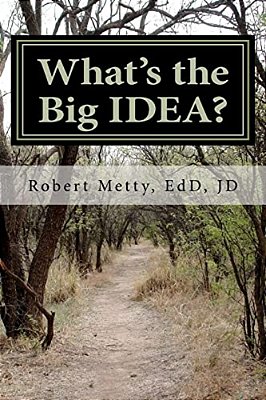 What's The Big Idea?: A Guide To Understanding Special Education-..