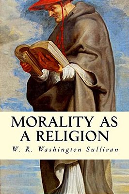 Morality As A Religion-..