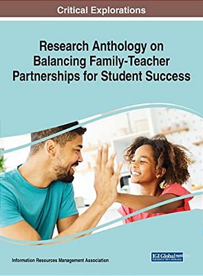 Research Anthology On Balancing Family-Teacher Partnerships For Student Success-..