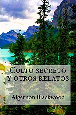 Culto Secreto Y Otros Relatos-..