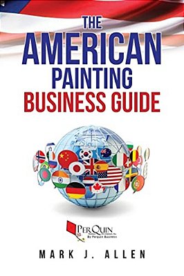 The American Painting Business Guide-..
