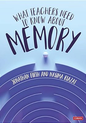 What Teachers Need To Know About Memory-..