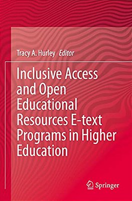 Inclusive Access And Open Educational Resources E-Text Programs In Higher Education-..