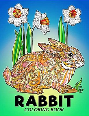 Rabbit Coloring Book: Animal Stress-Relief Coloring Book For Adults And Grown-Ups-..