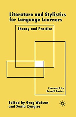Literature And Stylistics For Language Learners: Theory And Practice-..